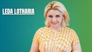 Who Is Leda Lotharia? Biography, Age, Career, Net Worth & More